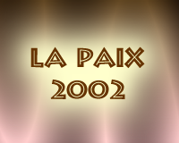 2002 La paix